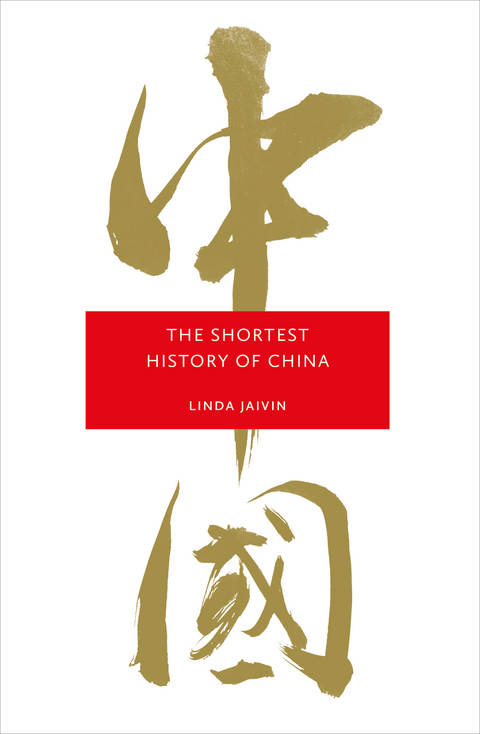 The Shortest History of China - Linda Jaivin