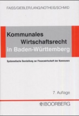 Kommunales Wirtschaftsrecht in Baden-Württemberg - Konrad Faiss, Manfred Lang, Klaus Notheis, Hansdieter Schmid, Peter Giebler