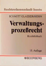 Verwaltungsprozessrecht - Schmitt Glaeser, Walter