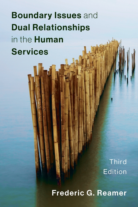 Boundary Issues and Dual Relationships in the Human Services -  Frederic G. Reamer