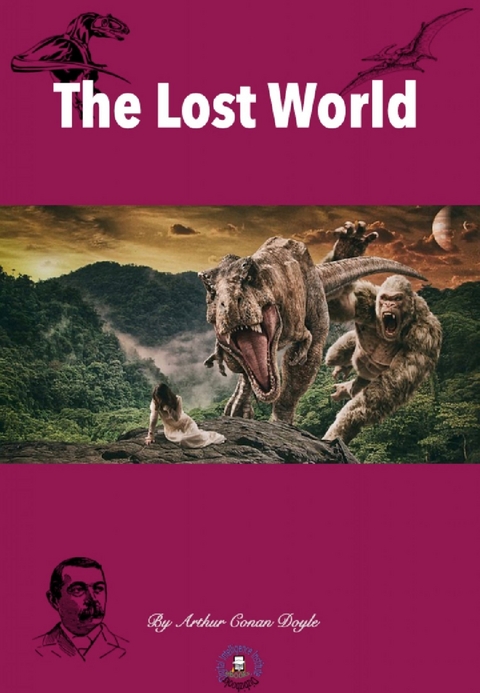 The lost world - Arthur Conan Doyle