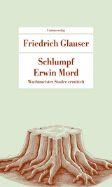 Schlumpf Erwin Mord - Glauser, Friedrich; Obschlager, Walter