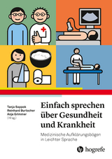 Einfach Sprechen über Gesundheit und Krankheit - 