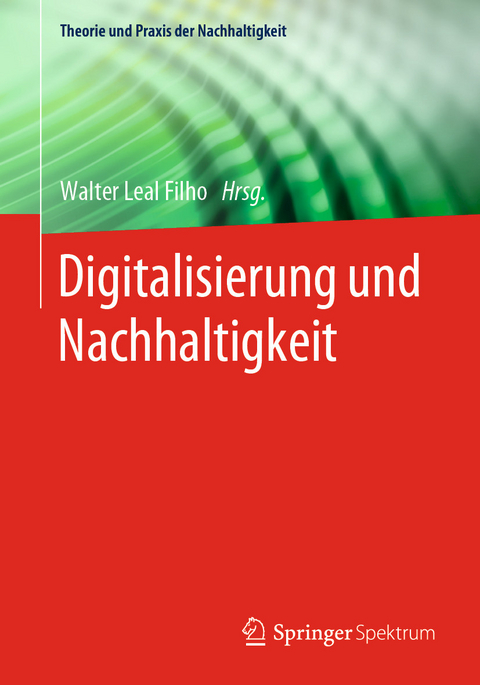 Digitalisierung und Nachhaltigkeit - 