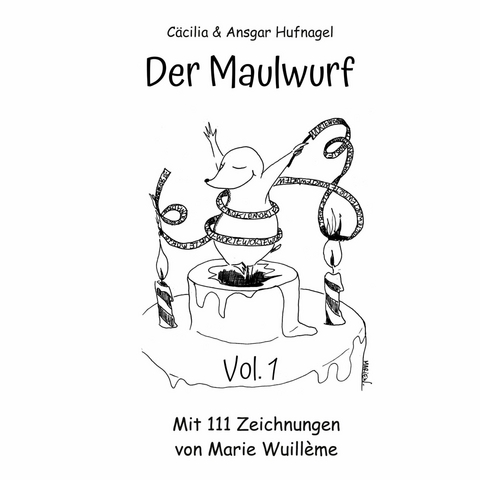 Der Maulwurf -  Cäcilia Bosch,  Ansgar Hufnagel