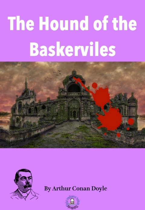 The Hound of the Baskervilles - Arthur Conan Doyle