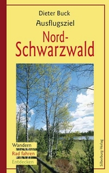 Ausflugsziel Nordschwarzwald - Dieter Buck