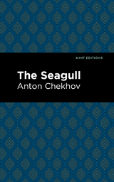 Seagull -  ANTON CHEKHOV