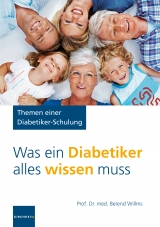 Was ein Diabetiker alles wissen muss - Berend Willms