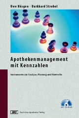Apothekenmanagement mit Kennzahlen - Uwe Hüsgen, Burkhard Strobel