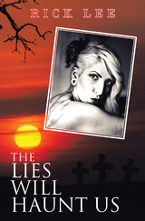 Lies Will Haunt Us -  Rick Lee