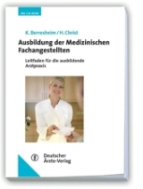 Ausbildung der Medizinischen Fachangestellten - K Berresheim, H Christ