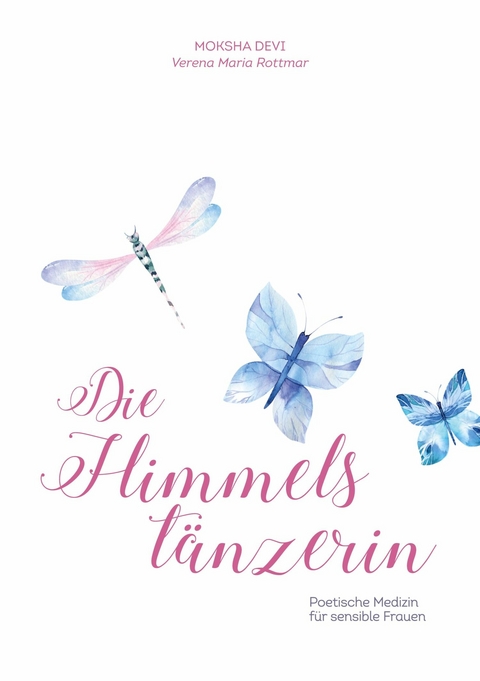 Die Himmelstänzerin - Verena Maria Rottmar