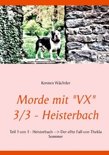 Morde mit "VX"   3/3 - Heisterbach - Kersten Wächtler