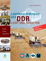 Landmaschinenbau der DDR - Krombholz, Klaus