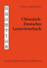 Chinesisch-Deutsches Lernwörterbuch - Guder-Manitius, Andreas