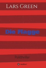 Die Flagge - Lars Green