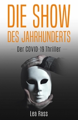 Die Show des Jahrhunderts - Lea Rass