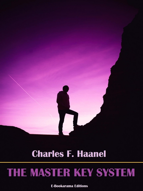 The Master Key System - Charles F. Haanel