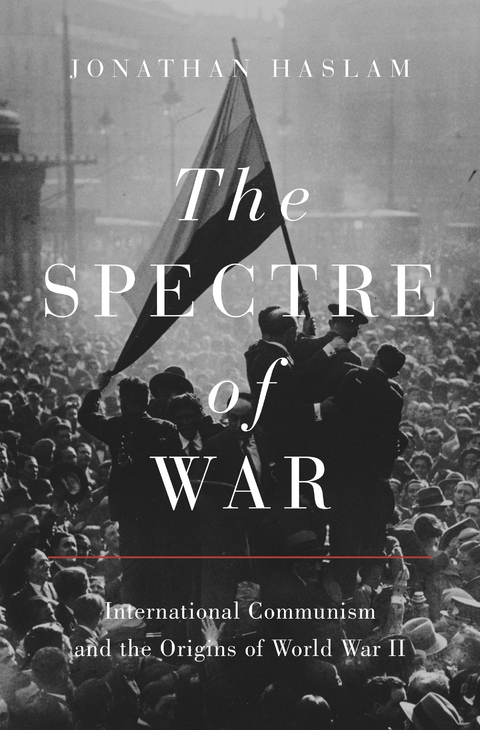 Spectre of War -  Jonathan Haslam