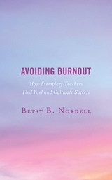 Avoiding Burnout -  Betsy  B. Nordell