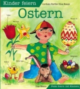 Kinder feiern Ostern - Cordula Pertler, Eva Reuys