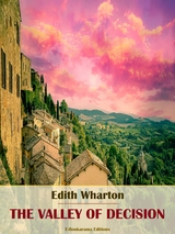 The Valley of Decision - Edith Wharton