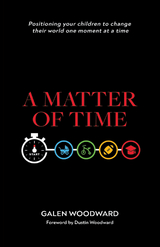 A Matter of Time - Galen Woodward