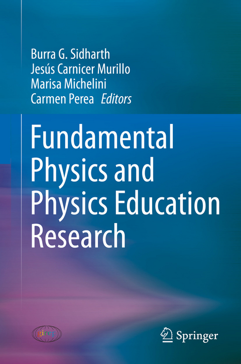 Fundamental Physics and Physics Education Research - 
