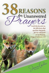 38 Reasons For Unanswered Prayers - Jasmine Gordon