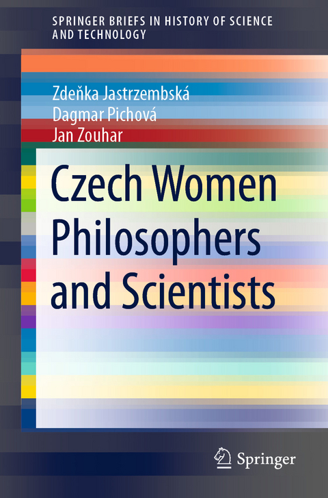 Czech Women Philosophers and Scientists - Zdeňka Jastrzembská, Dagmar Pichová, Jan Zouhar