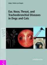 Textbook of Ear, Nose, Throat and Tracheobronchial Diseases in Dog and Cats - Anjop J Venker-van Haagen