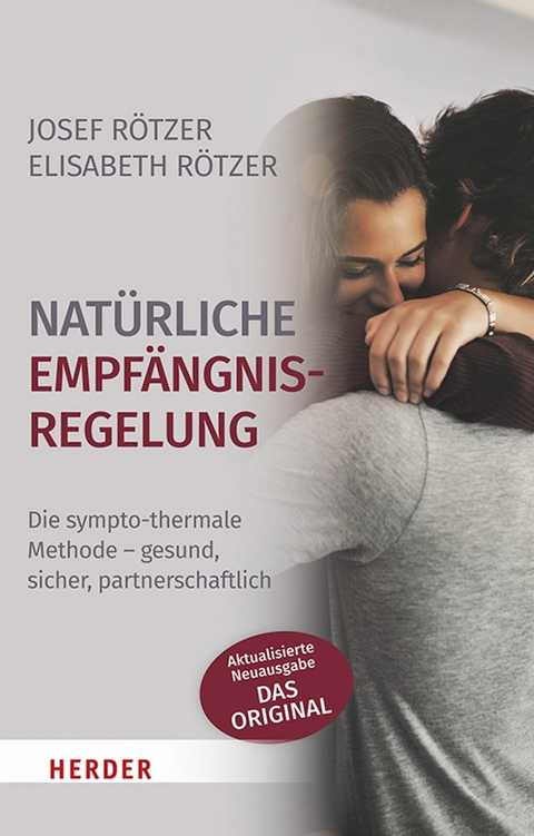 Natürliche Empfängnisregelung - Josef Rötzer, Elisabeth Rötzer