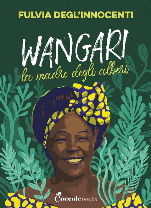 Wangari - Fulvia Degl'Innocenti