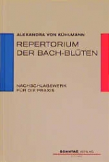 Repertorium der Bach-Blüten - Alexandra von Kühlmann