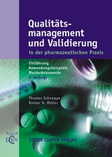 Qualitätsmanagement und Validierung in der pharmazeutischen Praxis - Schneppe, Thomas; Müller, Rainer H