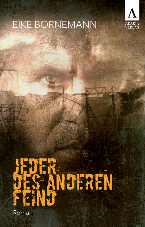 Jeder des anderen Feind - Eike Bornemann