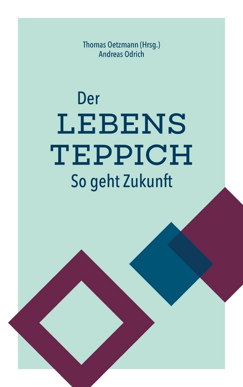 Der Lebensteppich -  Andreas Odrich