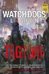 Watch Dogs: Legion – Tag Null - James Swallow, Josh Reynolds