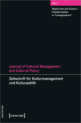 Journal of Cultural Management and Cultural Policy/Zeitschrift für Kulturmanagement und Kulturpolitik - 