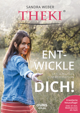 THEKI® - Ent-wickle dich! - Sandra Weber