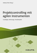 Projektcontrolling mit agilen Instrumenten - Andreas Klein