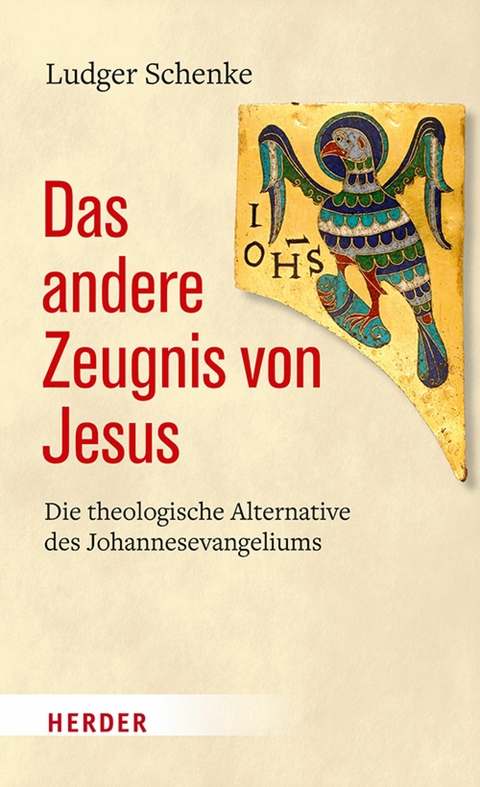 Das andere Zeugnis von Jesus - Ludger Schenke