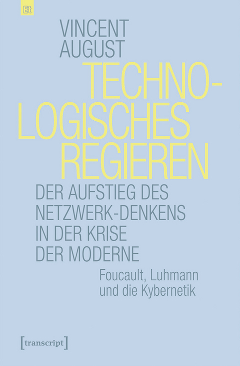 Technologisches Regieren - Vincent August