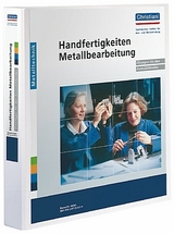 Handfertigkeiten Metallbearbeitung