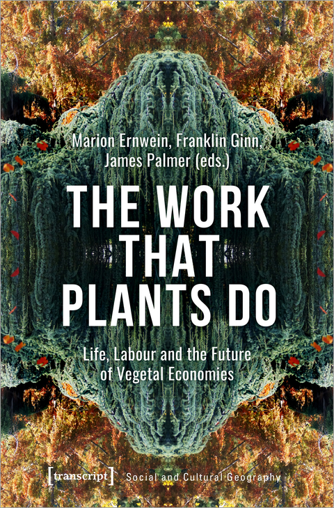 The Work That Plants Do - 