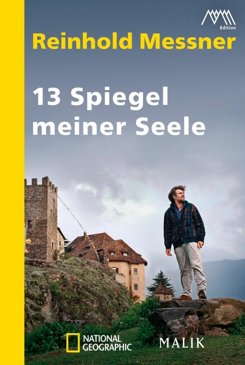 13 Spiegel meiner Seele - Reinhold Messner