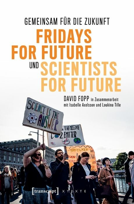 Gemeinsam für die Zukunft - Fridays For Future und Scientists For Future - David Fopp, Isabelle Axelsson, Loukina Tille