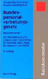 Bundespersonalvertretungsgesetz - Altvater, Lothar; Bacher, Eberhard; Hörter, Georg; Peiseler, Manfred; Sabottig, Giovanni; Vohs, Gerhard