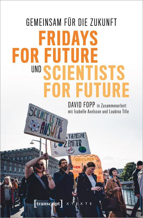 Gemeinsam für die Zukunft - Fridays For Future und Scientists For Future - David Fopp, Isabelle Axelsson, Loukina Tille